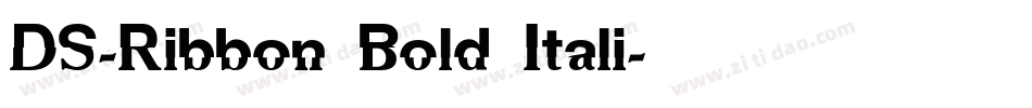 DS-Ribbon Bold Itali字体转换